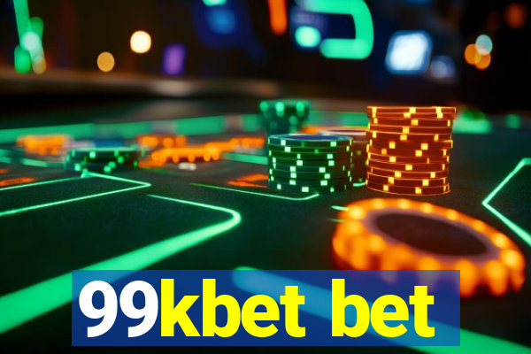 99kbet bet